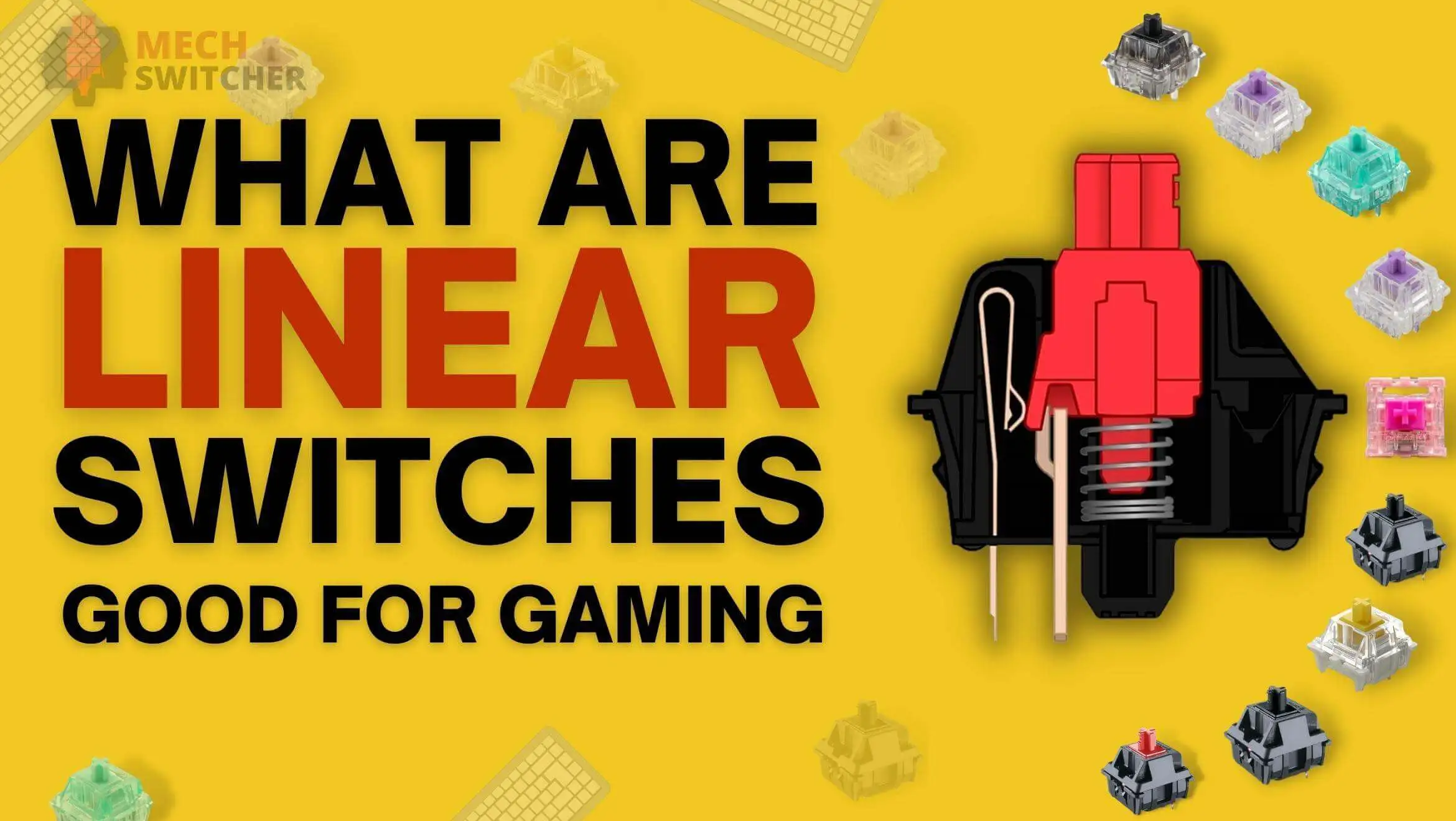 are linear switches good for gaming