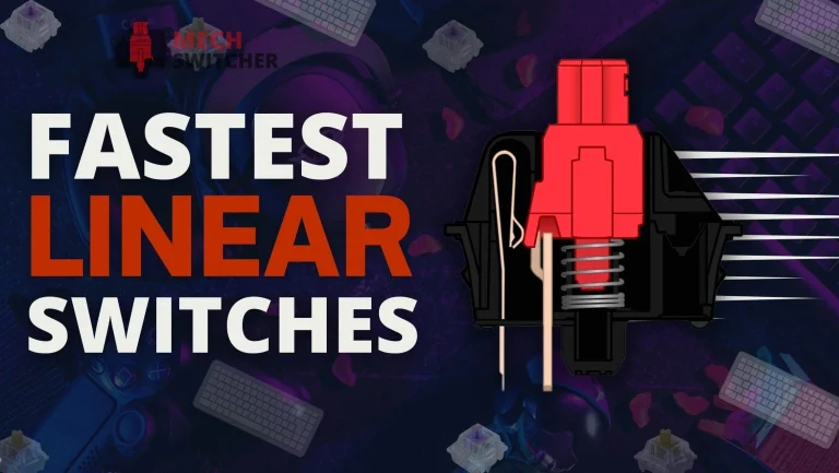 fastest linear switches