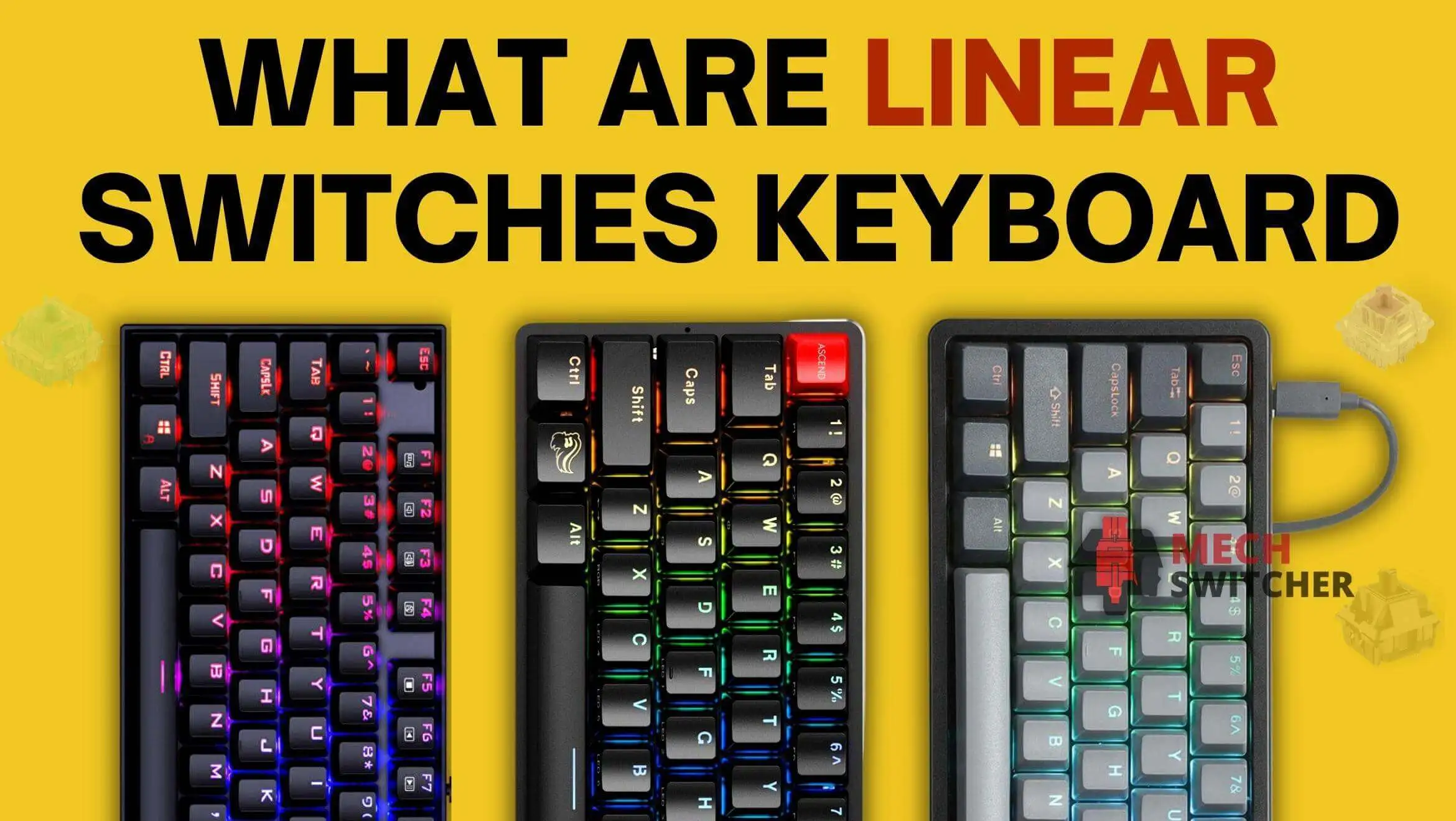 what are linear switches keyboard