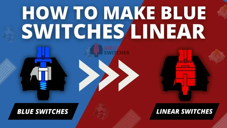 how to make blue switches linear